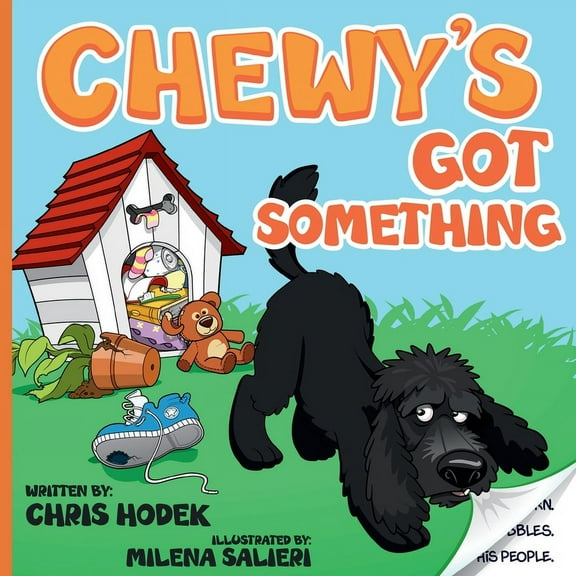 Chewy's Got Something, (Paperback)