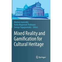 Mixed Reality and Gamification for Cultural Heritage, (Hardcover)