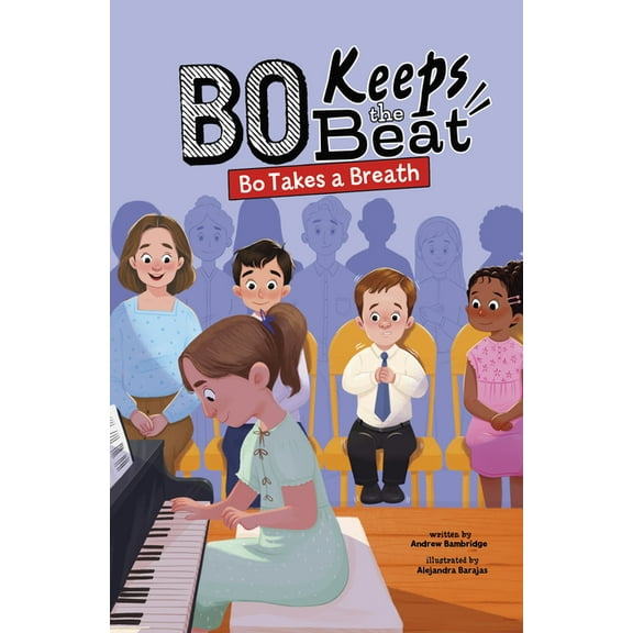 Bo Keeps the Beat Bo Takes a Breath, (Hardcover)