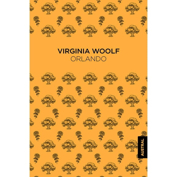 Libro Orlando Tapa Blanda, Autor Virginia Woolf, Editorial Austral Mexico