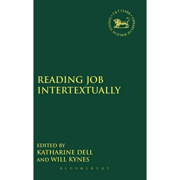 Library of Hebrew Bible/Old Testament St Reading Job Intertextually, Book 574, (Hardcover)