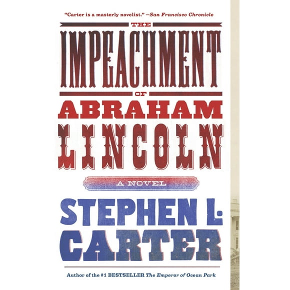 Pre-Owned The Impeachment of Abraham Lincoln (Paperback) 0307474488 9780307474483
