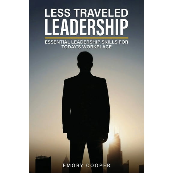 Less Traveled Leadership, (Paperback)