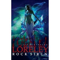 Loreley: Rock Siren (Hardcover)