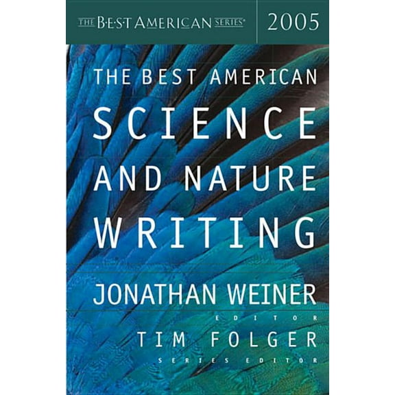 Best American The Best American Science & Nature Writing 2005, (Paperback)