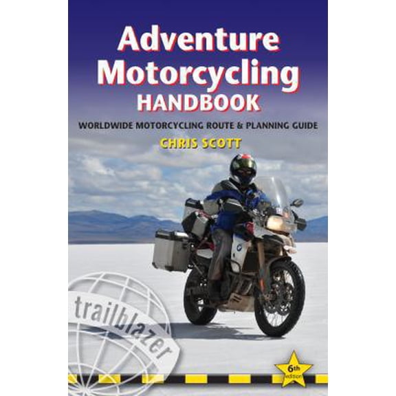 Pre-Owned Adventure Motorcycling Handbook: A Route & Planning Guide (Paperback) 1905864469 9781905864461