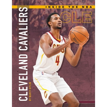 Inside the NBA Cleveland Cavaliers, (Hardcover)