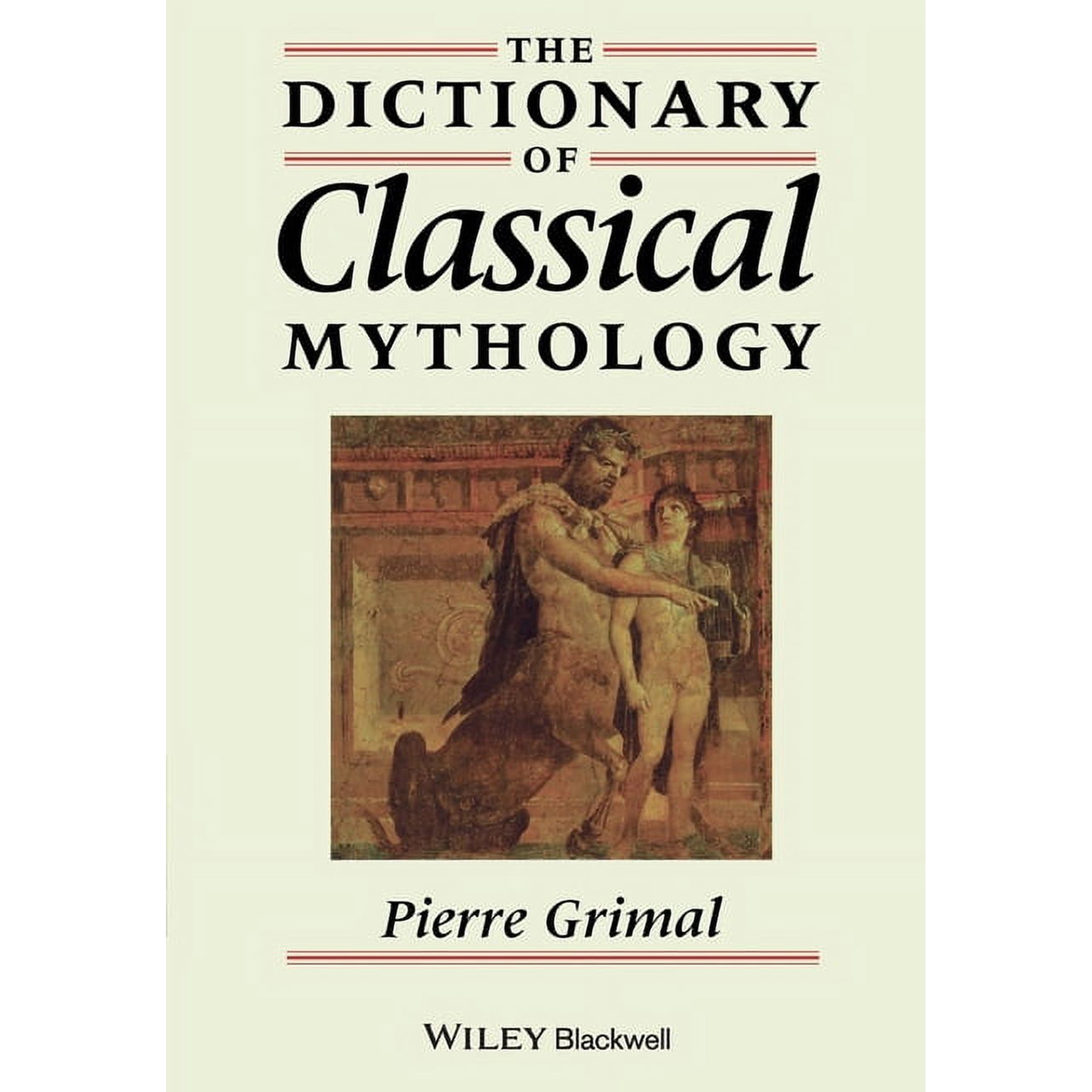 The Dictionary of Classical Mythology (Paperback)