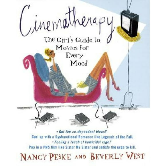 Pre-Owned Cinematherapy: The Girl's Guide to Movies for Every Mood (Paperback 9780440508502) by Beverly West