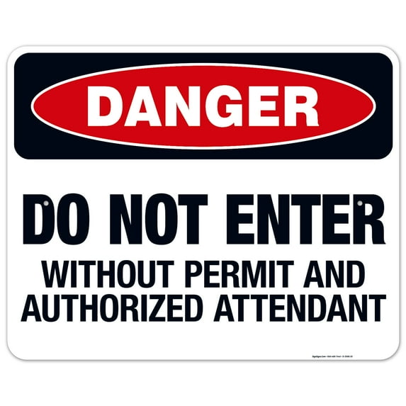 Danger Do Not Enter Without Permit And Authorized Attendant Sign, OSHA Danger Sign, 24x30 Aluminum