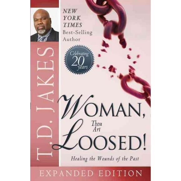 Woman Thou Art Loosed!, T. D. Jakes Paperback