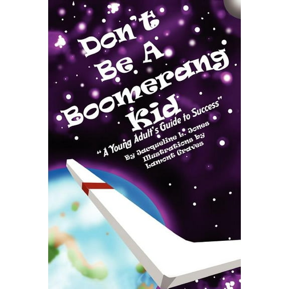 Don't Be a Boomerang Kid, (Paperback)
