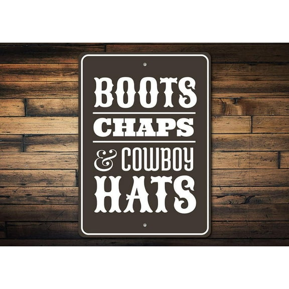 Boots Chaps and Cowboy Hats Novelty Sign, Metal Wall Decor - 10x14 inches