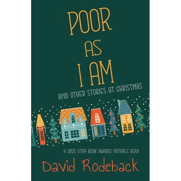 Poor As I Am: and other stories at Christmas, (Paperback)