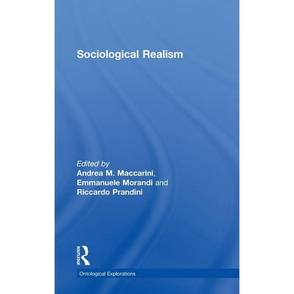 Ontological Explorations (Routledge Crit Sociological Realism, (Hardcover)