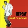 Hepcat - Push 'N Shove [CD]