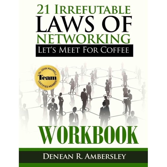 21 Irrefutable Laws of Networking: Let's Meet for Coffee - Workbook, (Paperback)