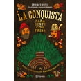 thumbnail image 1 of Libro La Conquista Para Gente Con Prisa Tapa Blanda, Autor Tlatoani Cuauhtemoc, Editorial Planeta Mexico, 1 of 2