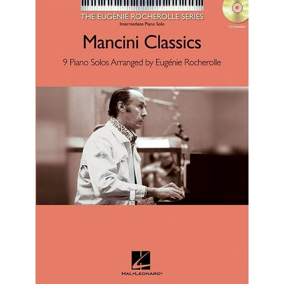 Mancini Classics : The Eugenie Rocherolle Series Intermediate Piano Solos (Paperback)