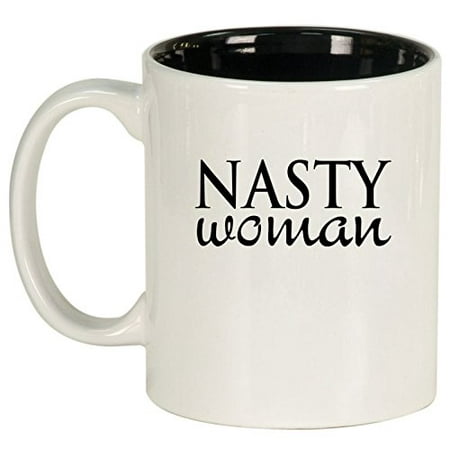 

Ceramic Coffee Tea Mug Cup Nasty Woman (White)