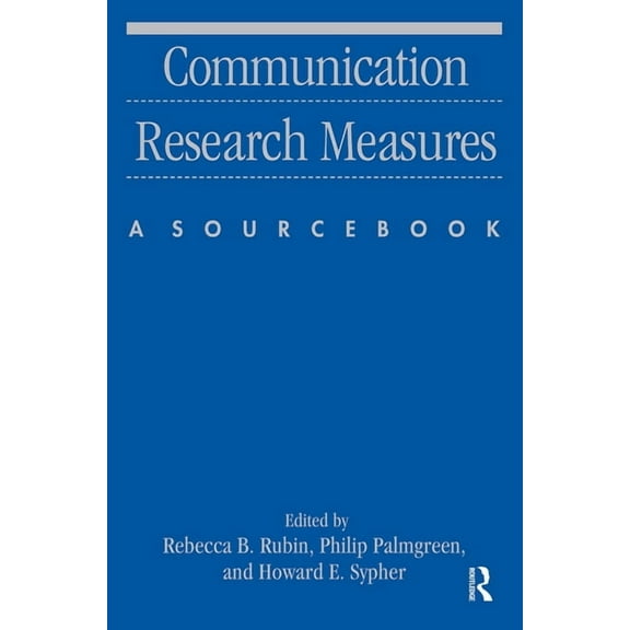 Routledge Communication Communication Research Measures: A Sourcebook, (Paperback)
