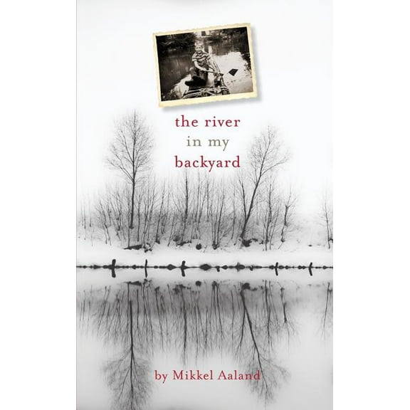 The River in My Backyard, (Hardcover)