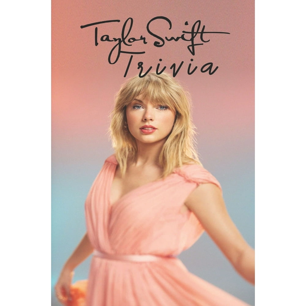 Taylor Swift Trivia (Paperback)