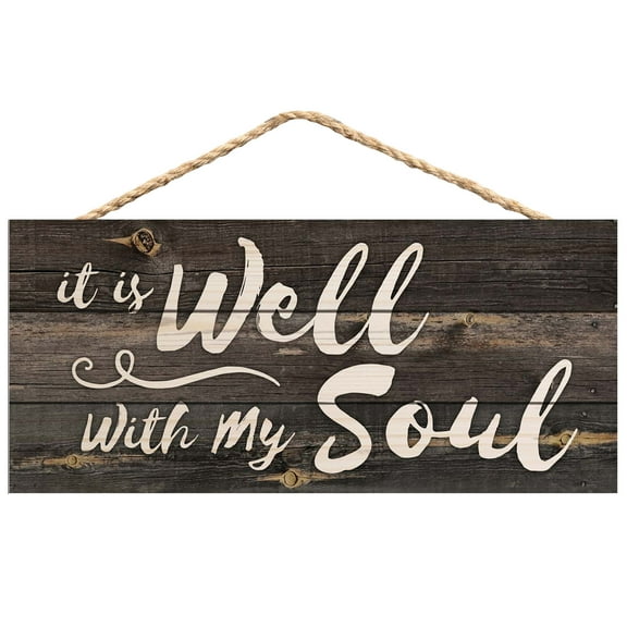 It is Well with My Soul Rustic 5 x 10 Wood Plank Design Hanging Sign