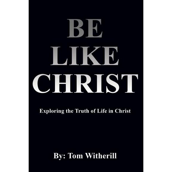 Be Like Christ, (Paperback)