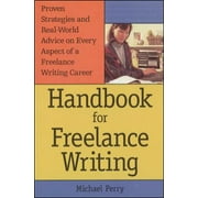 Handbook for Freelance Writing [Paperback - Used]