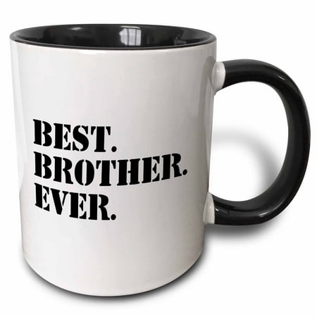 3dRose Best Brother Ever - Gifts for brothers - black text, Two Tone Black Mug, (Best Gifts For Brothers 2019)