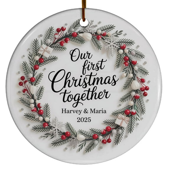 Our First Christmas Together Ornament Gift for Couple, Ornament 1st Christmas 2025, Custom Name Text Choose Names & Dated Christmas Ornament, Circle Christmas Ornament