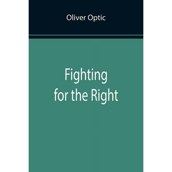 Fighting for the Right, (Paperback)