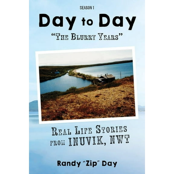 Day to Day "The Blurry Years", (Paperback)
