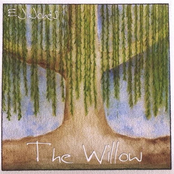 E.J. Jones – The Willow