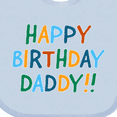 thumbnail image 4 of Inktastic Happy Birthday Daddy Boys or Girls Baby Bib, 4 of 4
