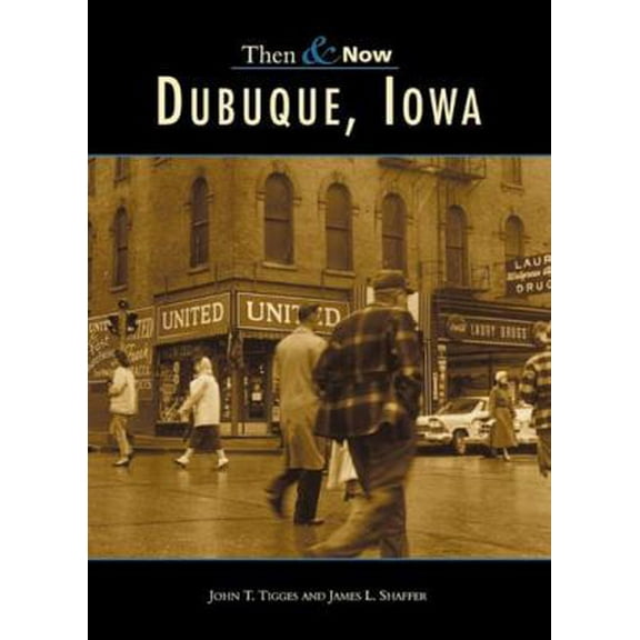 Pre-Owned Dubuque, Iowa (Paperback) 073850744X 9780738507446