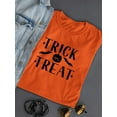 thumbnail image 3 of Trick Or Treat Halloween Quote. T-Shirt Women -Image by Shutterstock, Female Medium, 3 of 4