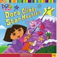thumbnail image 1 of Pre-Owned Dora Climbs Star Mountain (Dora the Explorer 8x8 (Quality)) (Paperback) 1416940596 9781416940593, 1 of 1