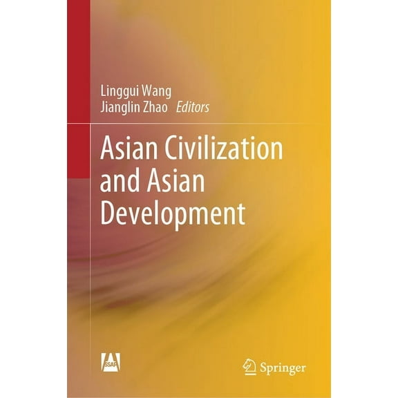 Asian Civilization and Asian Development, (Hardcover)