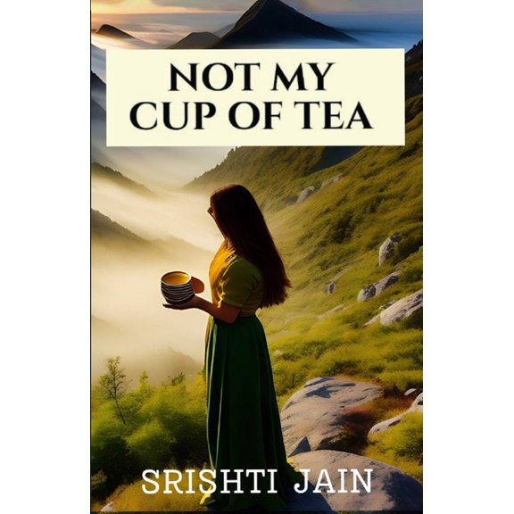Not my cup of tea, (Paperback)