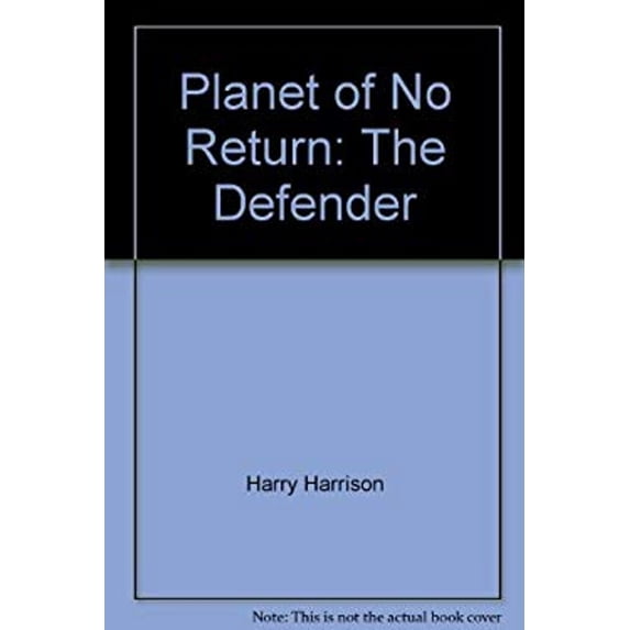 Pre-Owned Planet of No Return: The Defender (Hardcover) 0523485573 9780523485577