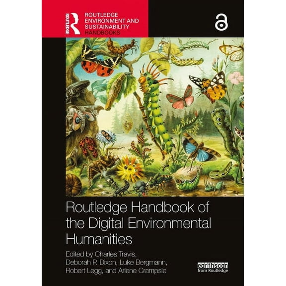 Routledge Environment and Sustainability Routledge Handbook of the Digital Environmental Humanities, (Paperback)