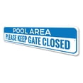 thumbnail image 4 of Pool Area Keep Gate Closed, Decorative Home Sign, Backyard Garden Poolside Sign - 4x18 inches, 4 of 4