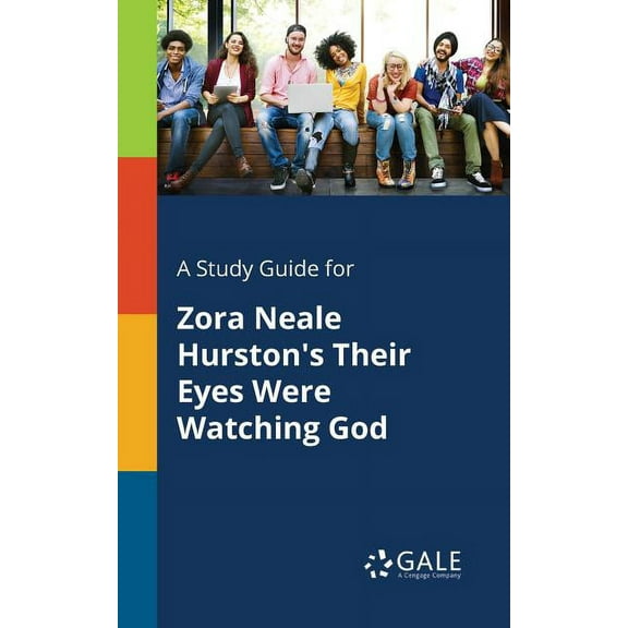A Study Guide for Zora Neale Hurston's Their Eyes Were Watching God, (Paperback)