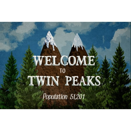 Art Welcome Sign - Welcome To Twin Peaks Sign TV Show Fan Creation Art Print Poster 18x12 inch