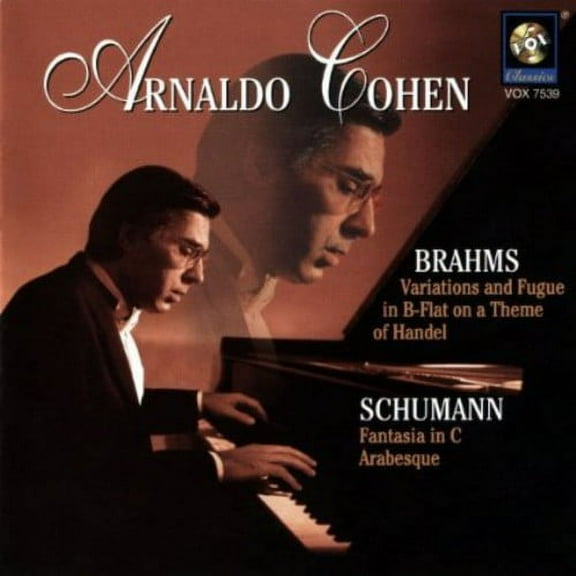 Arnaldo Cohen - Variations & Fugue In B Flat / Fantasy In C Op 17 - Music & Performance - CD
