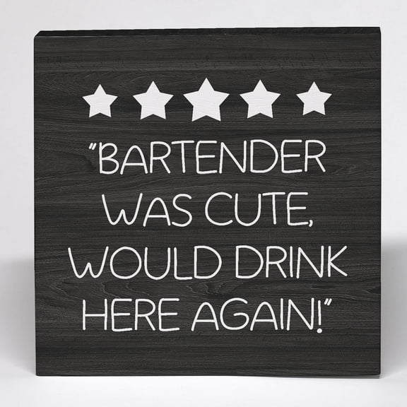5x5 IN Bar Chart Decor Wooden Box Sign, Bar Decor And Accessories for Home Desk Decor, Bartender Was Cute Would Drink Here Again Wooden Box Block Sign