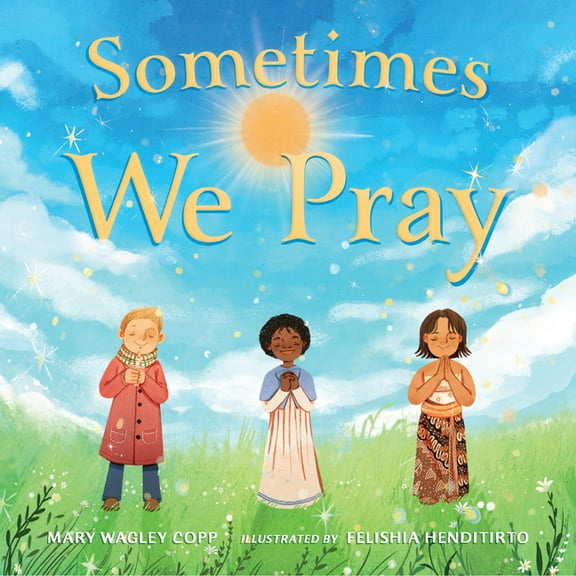 Sometimes We Pray, (Board Book)