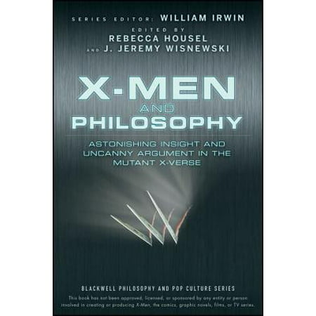 X-Men and Philosophy - eBook (Best X Men Comic Series)
